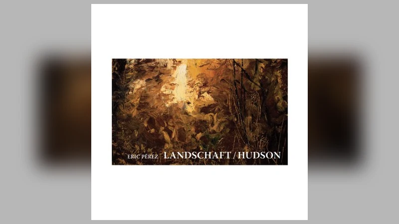 LANDSCHAFT / HUDSON